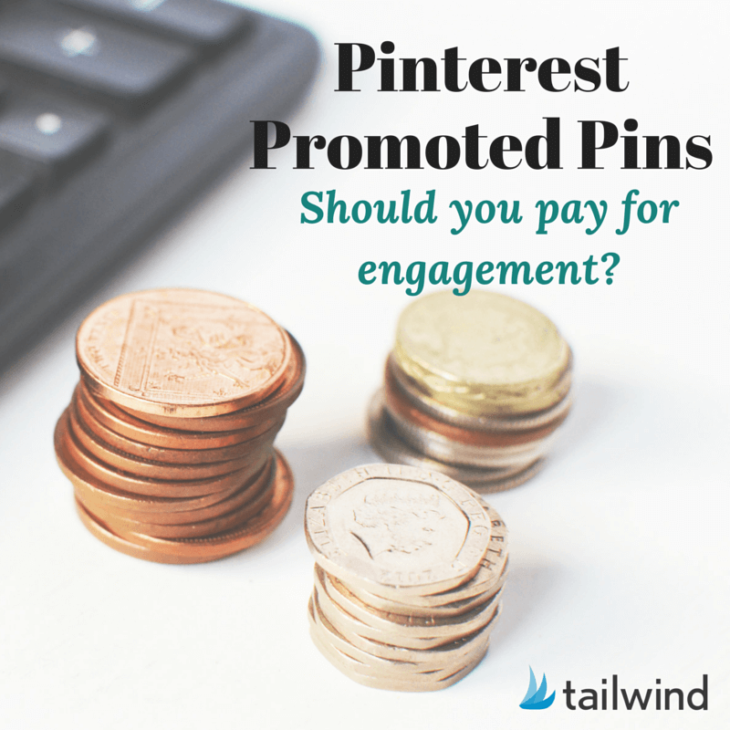Three small stacks of coins sit near a keyboard on a white surface. The text reads, "Pinterest Promoted Pins: Should you pay for engagement?" with the Tailwind logo in the bottom right corner, highlighting Pinterest advertising.