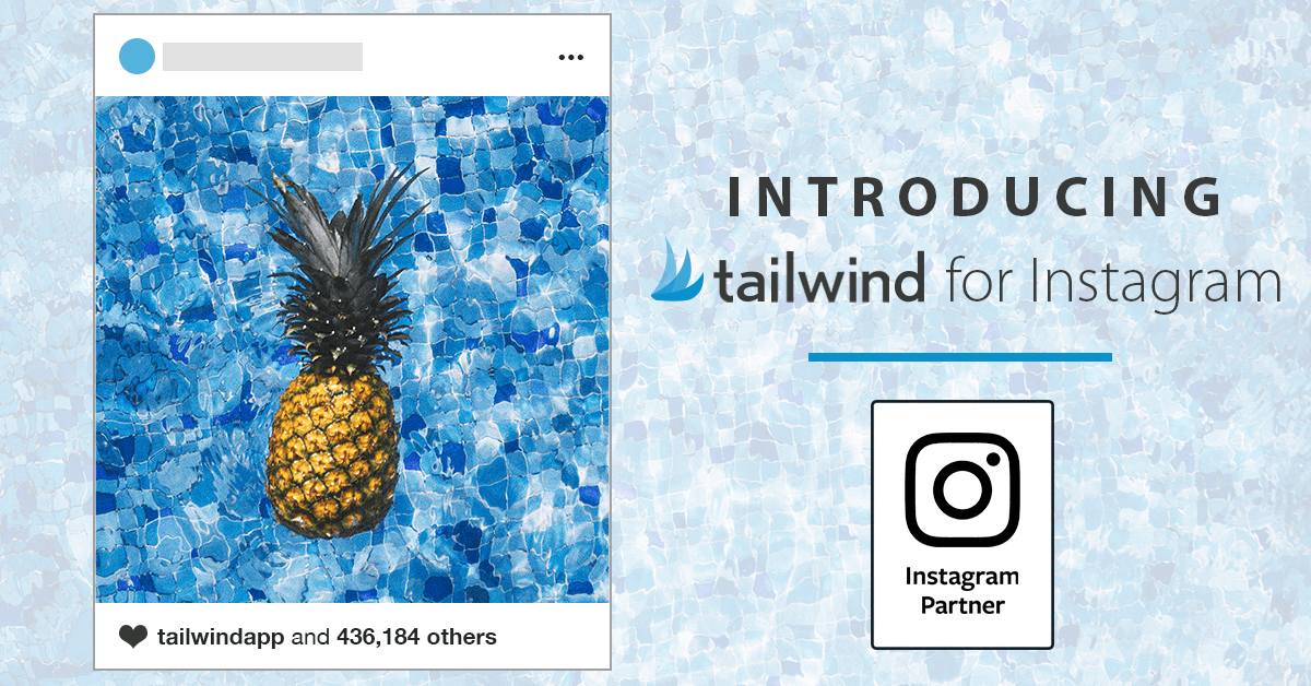 Instagram post featuring a pineapple against a blue mosaic background, with text: "Introducing Tailwind for Instagram" and "Instagram Partner" badge on the right—highlighting smart Instagram Scheduling made easy.