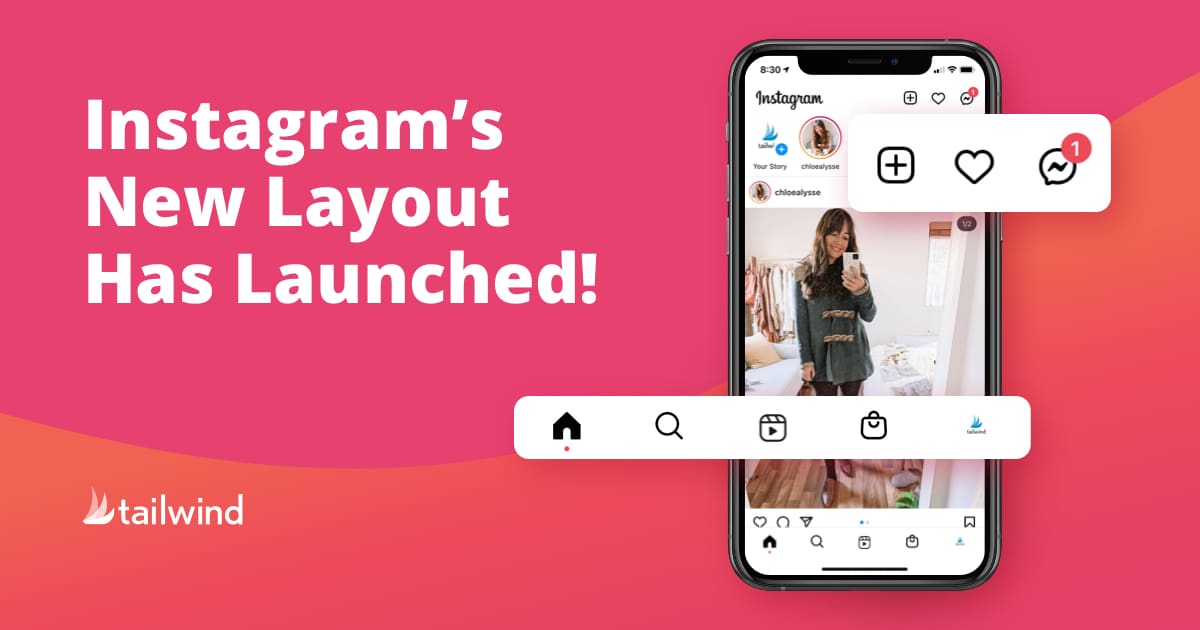 A smartphone displays the new Instagram layout on a pink background. Large white text reads, “Instagram’s New Layout Has Launched!” The Tailwind logo appears in the corner.
