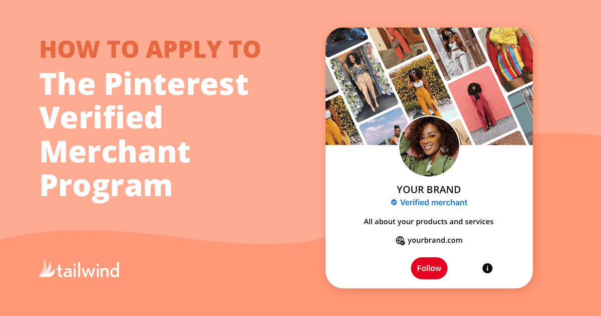 A graphic with the text "How to Apply to the Pinterest Verified Merchant Program" beside a sample "Your Brand" profile, complete with verified merchant badge, photos, and Follow button. The Tailwind logo appears in the bottom left corner.