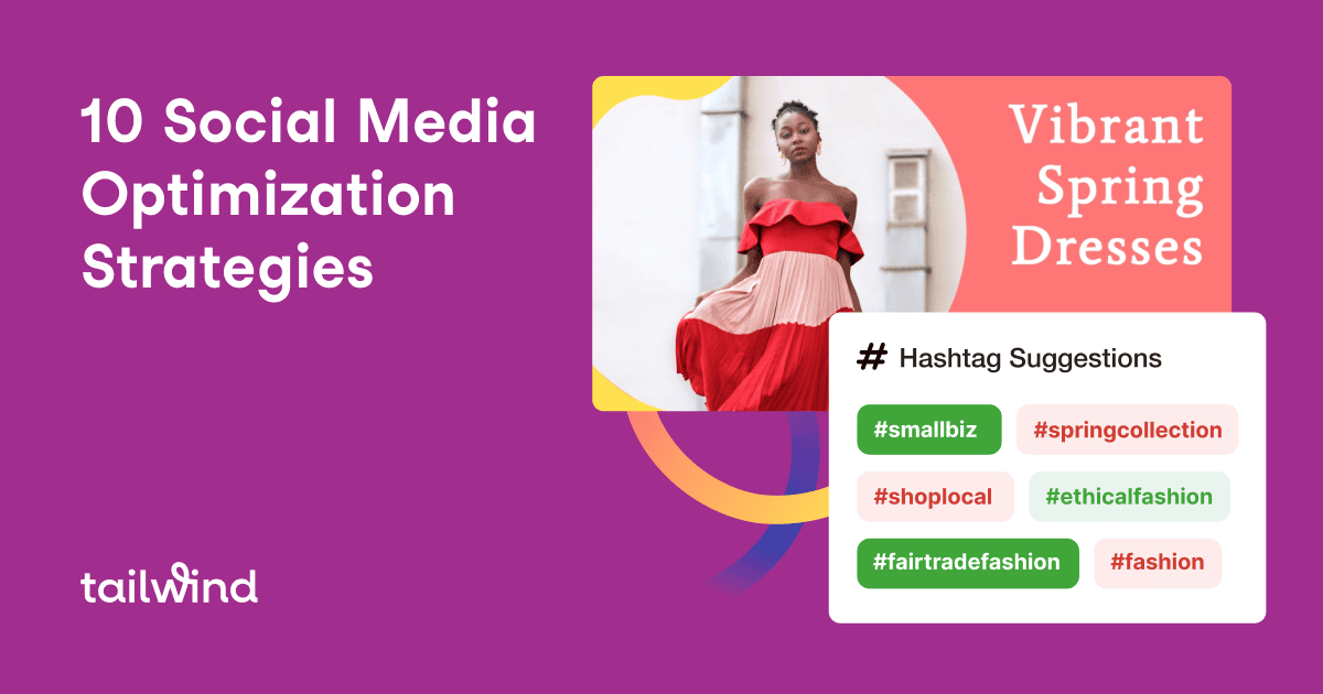 Social media graphic with text “10 Social Media Optimization Strategies.” Features a woman in a red dress under the heading “Vibrant Spring Dresses,” plus hashtag suggestions and Pinterest marketing tips for small businesses.