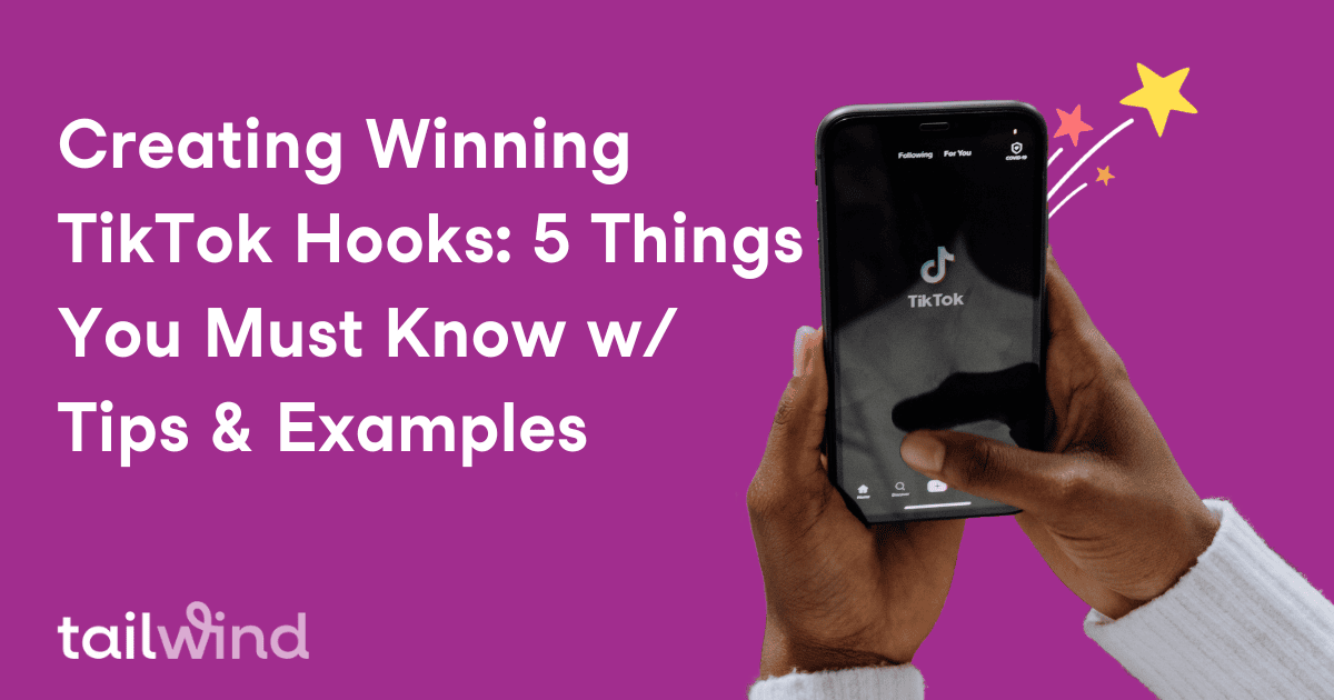 Picture of someone holding a cell phone with the TikTok symbol on the screen on a pink background with the title of the blog post and the word Tailwind in white.