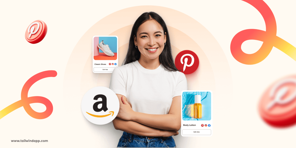 Smiling woman in a white shirt stands with arms crossed. Surrounding her are Pinterest and Amazon icons, and product images of shoes and lotion. Bright, cheerful tone.