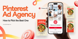 A hand holding a smartphone displaying the Pinterest app. Colorful food ads surround the phone, with bold text 'Pinterest Ad Agency: How to Pick the Best One' and Tailwind's website address on a white background.