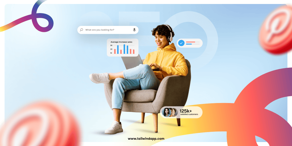 Person in a yellow hoodie and blue jeans sitting in an armchair smiling at the open laptop on their lap on a light blue background. Around the image is the Tailwind url (www.tailwindapp.com) and Pinterest logos.