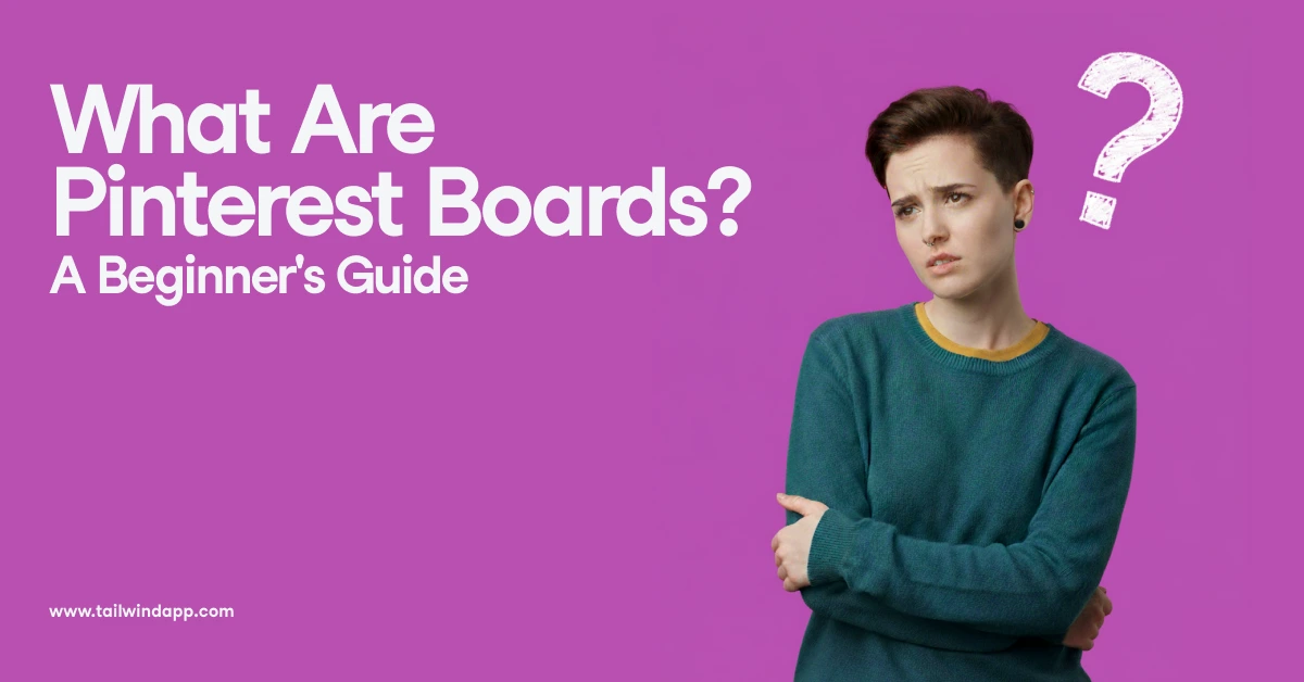 Wide banner with headline 'What Are Pinterest Boards? A Beginner’s Guide' showing a confused-looking person with a large question mark beside them.