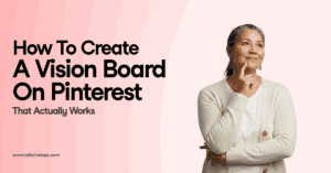 A woman is standing with one finger resting on her chin in a reflective pose on a gradient pink background. To the left the image is the blog post title and the Tailwind url (www.tailwindapp.com).