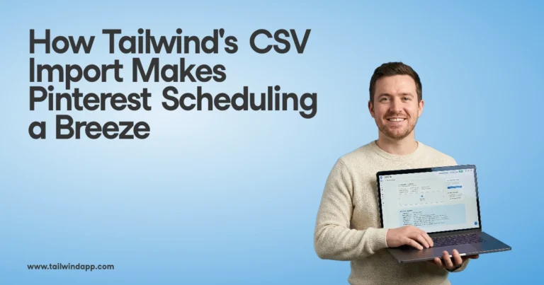 Man holding laptop with Tailwind CSV import screen, promoting Pinterest scheduling.