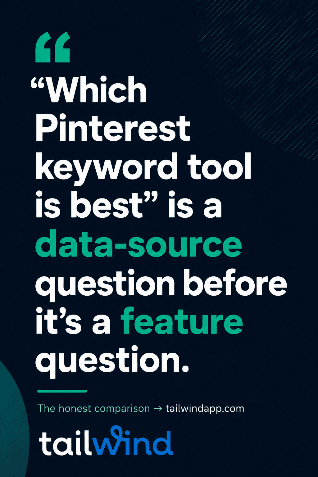 Quote card: choosing the best Pinterest keyword tool is a data-source question